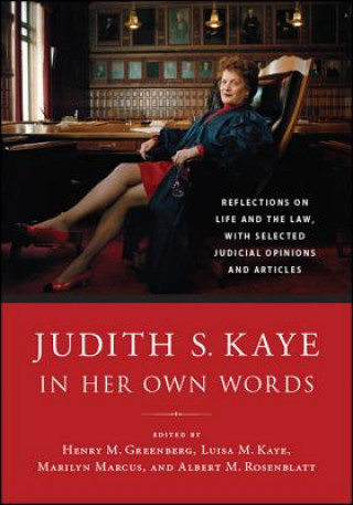 Książka Judith S. Kaye in Her Own Words Judith S. Kaye