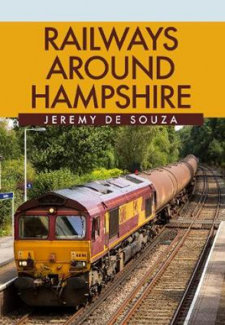 Buch Railways Around Hampshire Jeremy de Souza