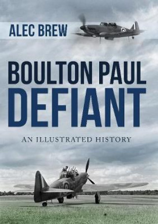 Kniha Boulton Paul Defiant Alec Brew