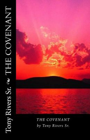Knjiga The Covenant Tony Rivers Sr
