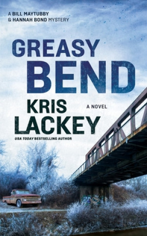 Book Greasy Bend Kris Lackey