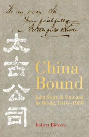 Book China Bound Robert Bickers