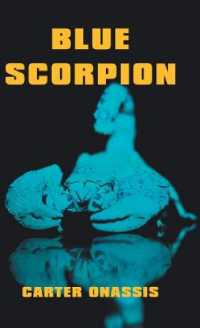 Knjiga Blue Scorpion Carter Onassis