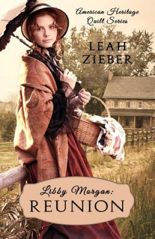 Libro Libby Morgan: Reunion Leah a Zieber
