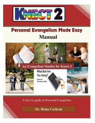 Knjiga Personal Evangelism Made Easy: Evangelism Through Personal Relationships Brian Anthony Cochran