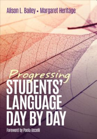 Книга Progressing Students' Language Day by Day Bailey