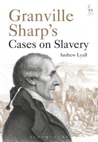 Книга Granville Sharp's Cases on Slavery Andrew Lyall