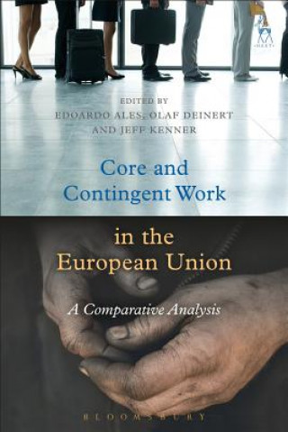 Книга Core and Contingent Work in the European Union Edoardo Ales