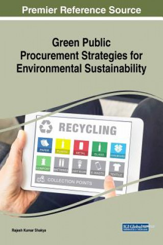 Kniha Green Public Procurement Strategies for Environmental Sustainability Rajesh Kumar Shakya