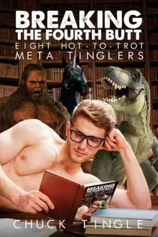 Carte Breaking The Fourth Butt Chuck Tingle