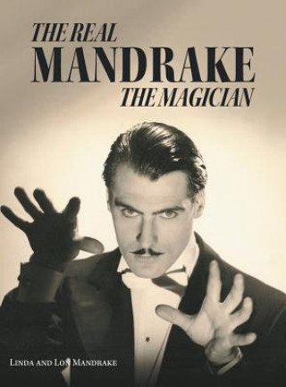 Kniha Real Mandrake the Magician Linda Mandrake