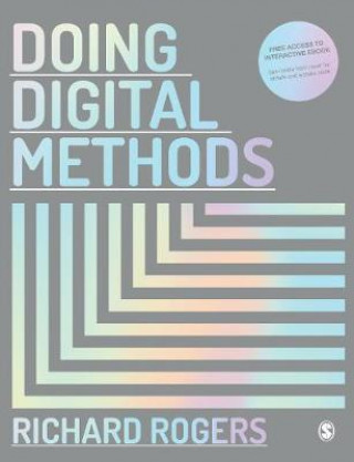 Carte Doing Digital Methods Paperback with Interactive eBook Richard Rogers