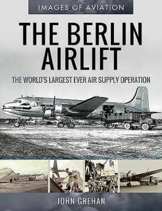 Kniha Berlin Airlift JOHN GREHAN
