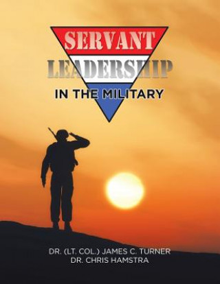 Buch Servant Leadership in the Military Dr James C Turner