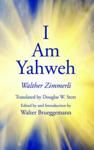 Kniha I Am Yahweh Walther Zimmerli