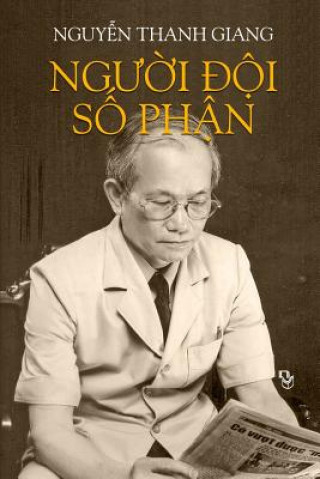 Kniha Nguoi Doi So Phan Nguyen Thanh Giang