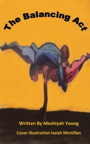 Knjiga The Balancing ACT Isaiah McMillan