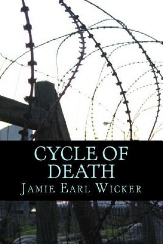 Knjiga Cycle of Death Jamie Earl Wicker
