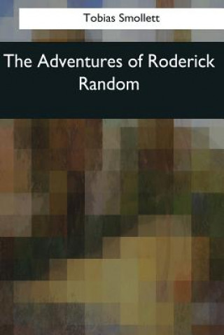 Kniha The Adventures of Roderick Random Tobias Smollett