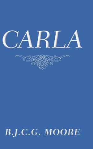 Buch Carla B J C G Moore