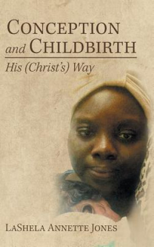 Carte Conception and Childbirth Lashela Annette Jones