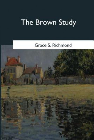 Kniha The Brown Study Grace S Richmond