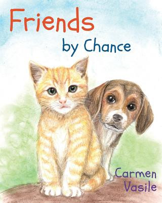 Könyv Friends by Chance Carmen Vasile
