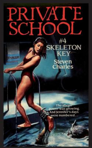 Carte Private School #4, Skeleton Key Steven Charles