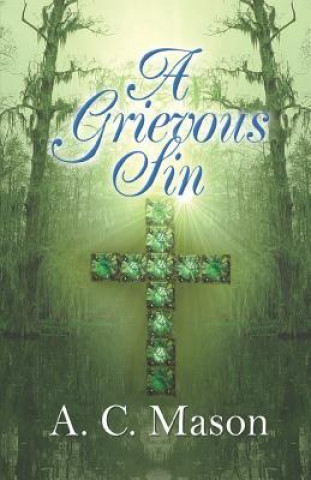 Knjiga Grievous Sin A C Mason