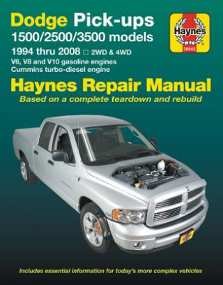 Kniha Dodge Pick-Ups 1500, 2500 & 3500 Models, 1994 Thru 2008 Haynes Repair Manual Editors of Haynes Manuals