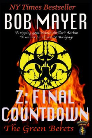 Knjiga Z: The Final Countdown Bob Mayer