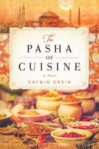 Kniha Pasha of Cuisine Saygin Ersin