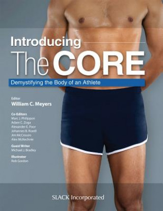 Knjiga Introducing the Core William C. Meyers