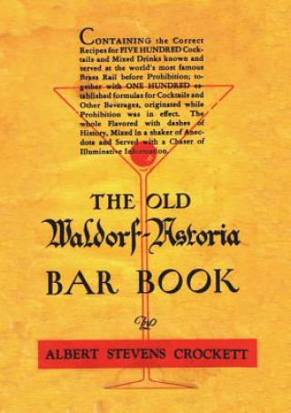 Carte Old Waldorf Astoria Bar Book 1935 Reprint Albert Stevens Crockett