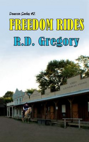 Könyv Freedom Rides R D Gregory