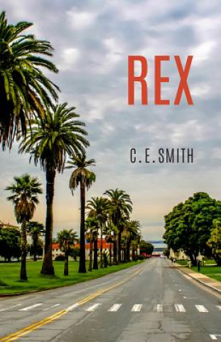 Kniha Rex C.E. Smith