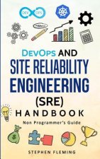 Carte DevOps and Site Reliability Engineering (SRE) Handbook Stephen Fleming