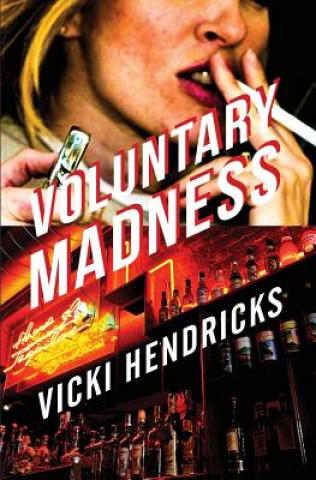 Buch Voluntary Madness Vicki Hendricks