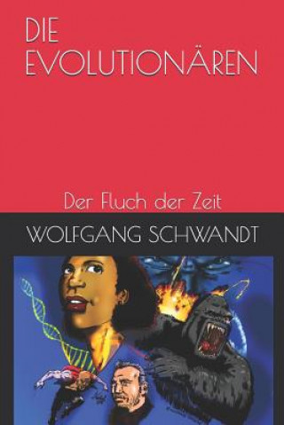 Knjiga Die Evolution Wolfgang Schwandt