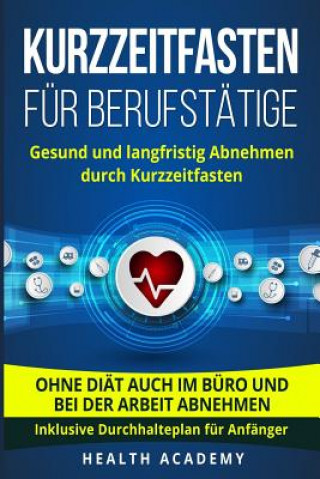 Книга Kurzzeitfasten F Health Academy