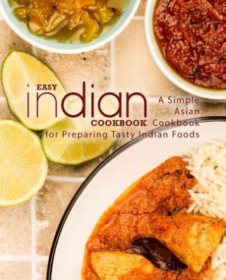 Książka Easy Indian Cookbook Booksumo Press