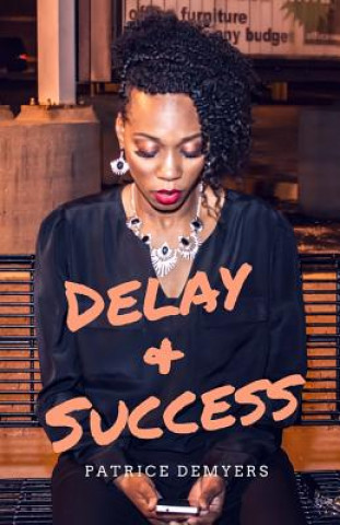 Carte Delay & Success Patrice Demyers