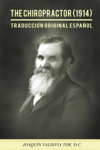 Kniha The Chiropractor (1914). Traducción original espa?ol Joaquin Valdivia Tor
