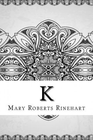 Knjiga K Mary Roberts Rinehart
