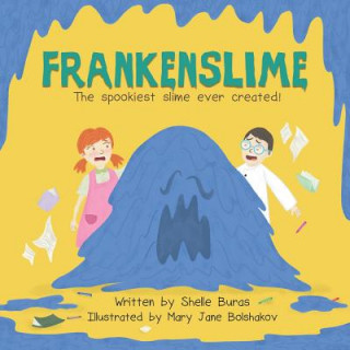 Knjiga Frankenslime Mary Jane Bolshakov