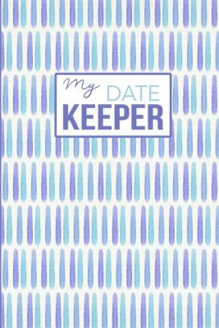 Kniha My Date Keeper: Birthday and Anniversary Reminder Book Blue Pattern Cover Camille Publishing