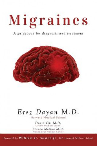 Buch Migraines: A Guidebook for Diagnosis and Treatment Erez Dayan