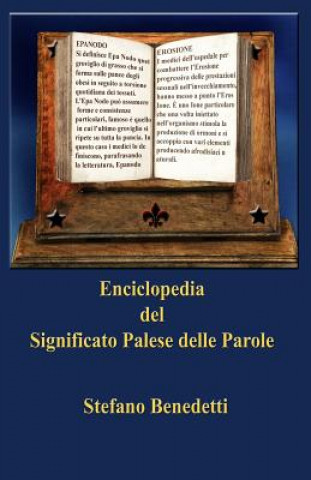 Könyv Enciclopedia del significato palese delle parole Stefano Benedetti