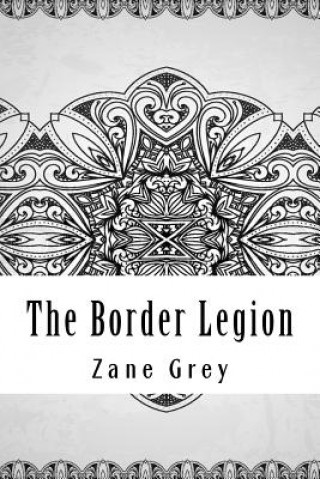 Buch The Border Legion Zane Grey