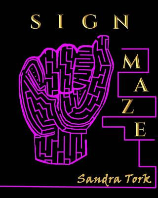 Kniha Sign A-Maze Sandra Tork